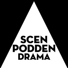 Scenpodden Drama
