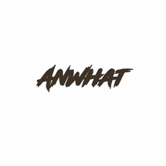 Dj Anwhat