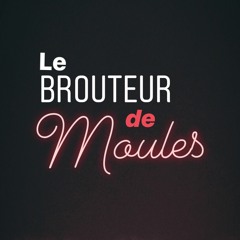 Le Brouteur De Moules