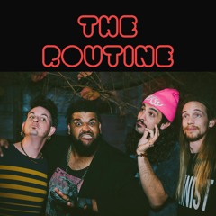 The Routine