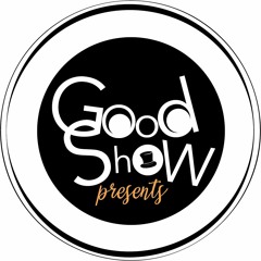 Good Show Radio