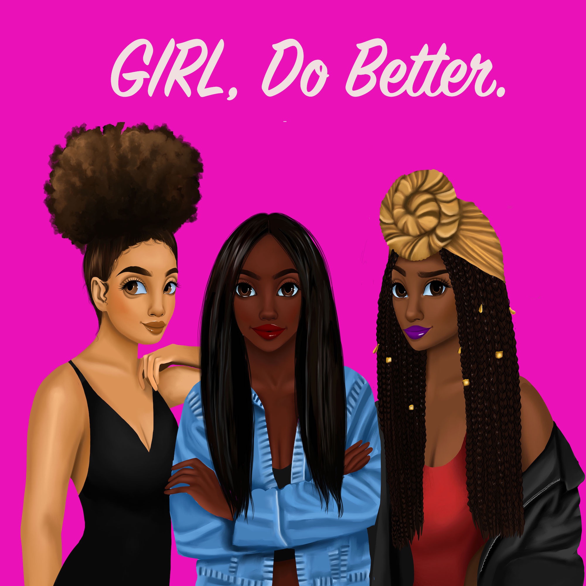 Stream Girl, Do Better: The Podcast | Listen to podcast episodes online for  free on SoundCloud