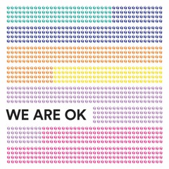 We Are OK