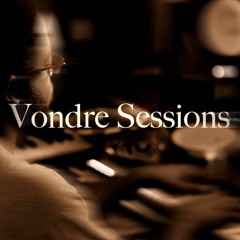 Vondre Sessions