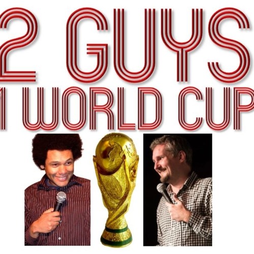 Stream 2 Guys 1 World Cup music Listen to songs, albums, playlists for free on SoundCloud