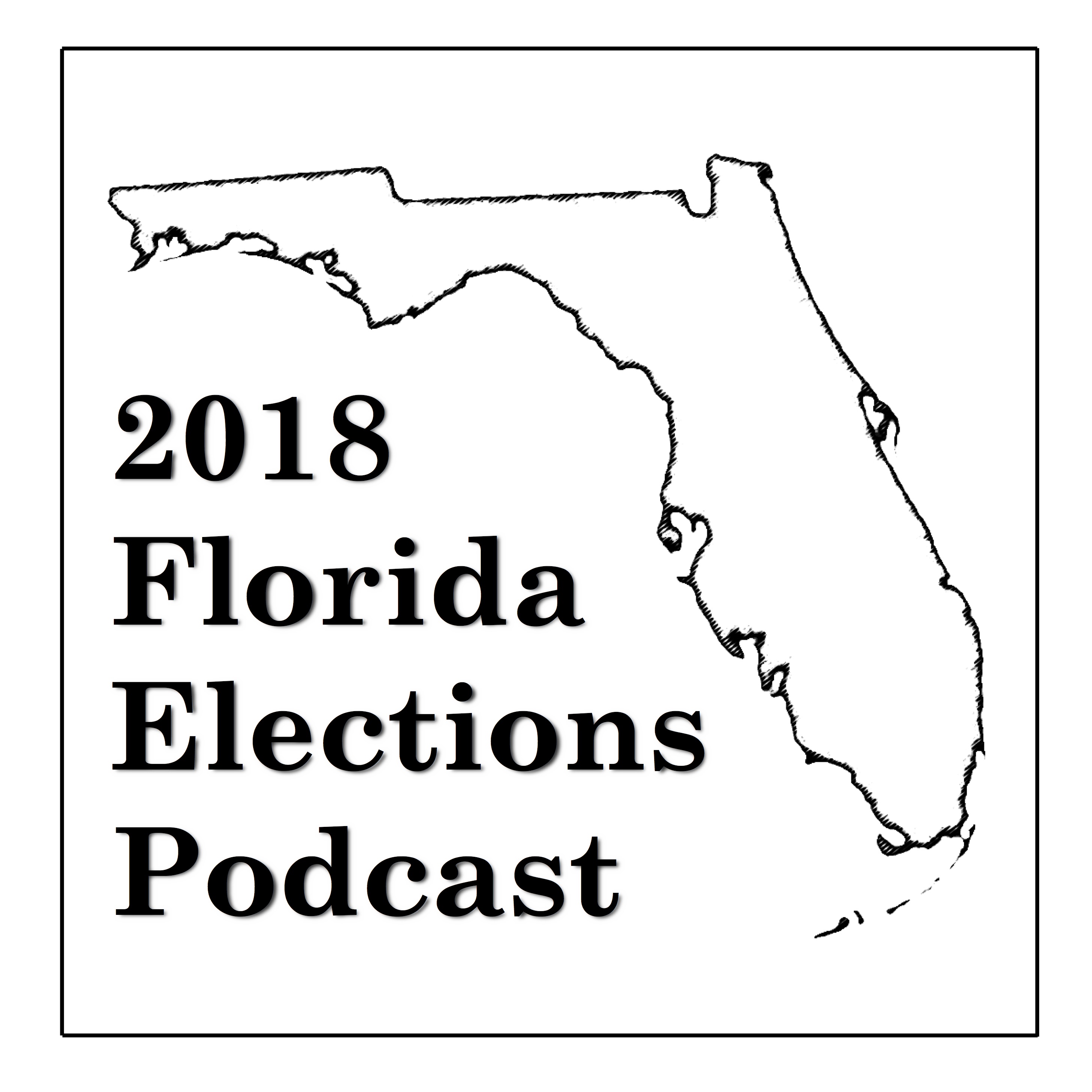 2018 FEP Episode 2 "Governor Primaries" - 6/28/18