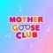 Mother Goose Club