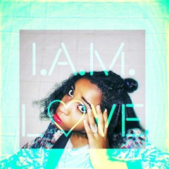 I.A.M.Love