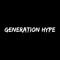 GENERATION HYPE
