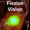 Fission Vision