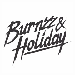 Burnzz & Holiday