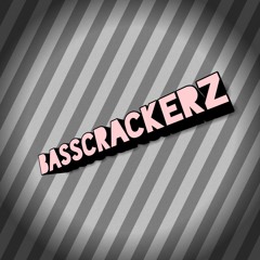 BassCracKerZ