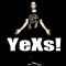 YeXs!
