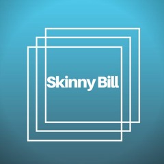 Skinny Bill