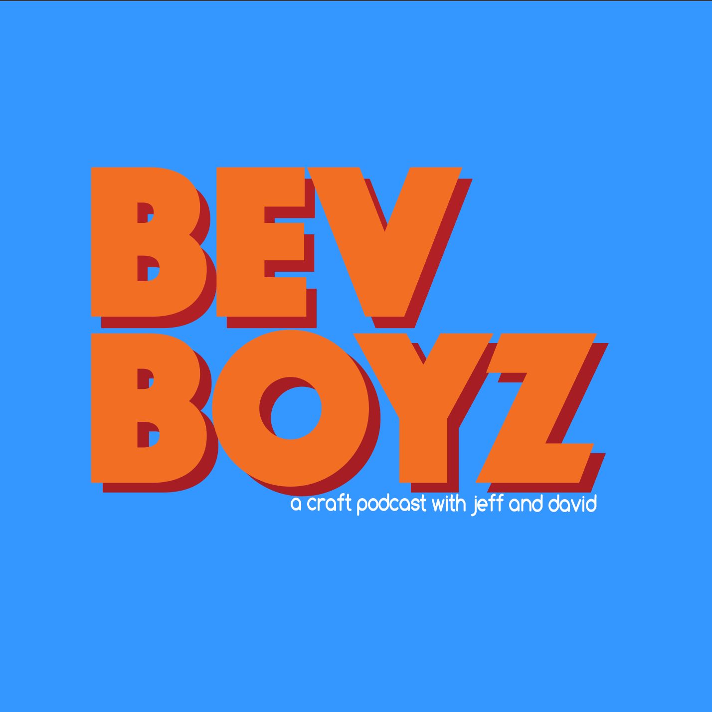 Bev Boyz podcast artwork