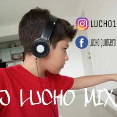 DJ LUCHO MIX