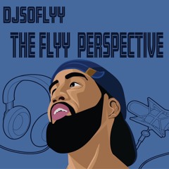 TheFlyyPerspective
