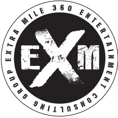 EXTRA MILE ENTERTAINMENT