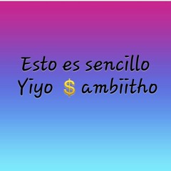 yiyo y ambiitho