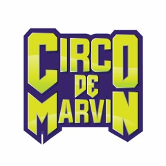 Circo de Marvin
