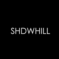 SHDWHILL