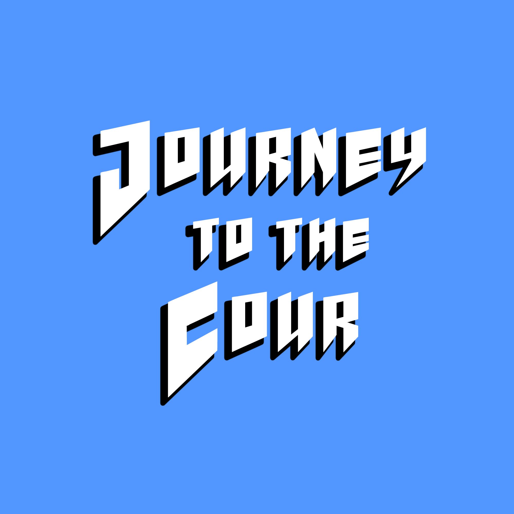 Journey to the Cour