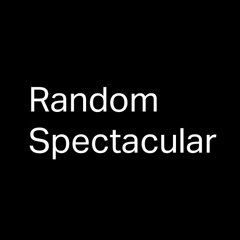 Random Spectacular