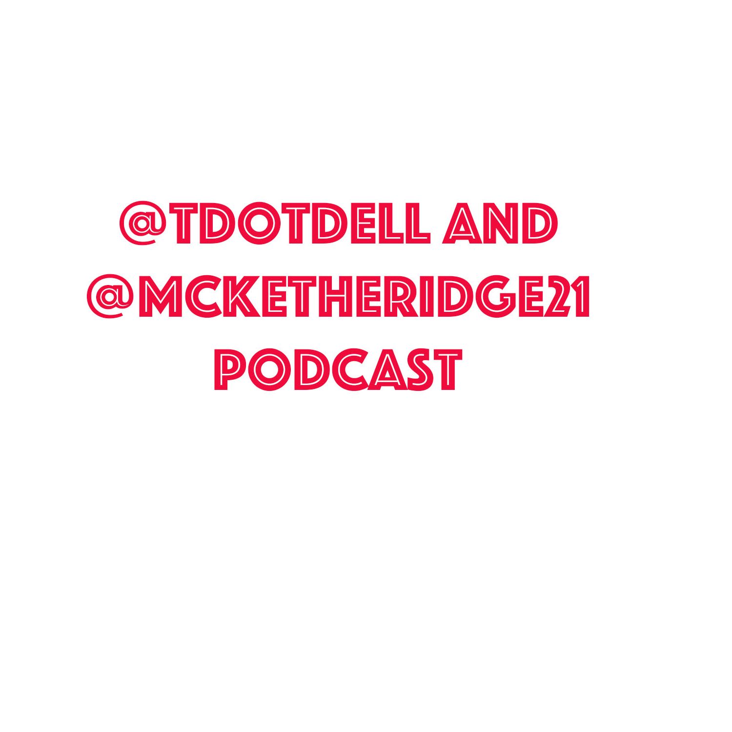 @tdotdell and @MckEtheridge21