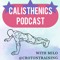 Calisthenics Podcast