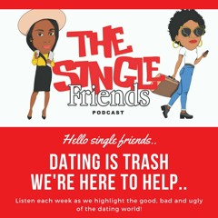 The Single Friends Podcast