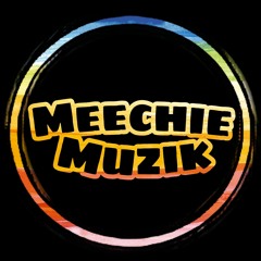 meechie muzik