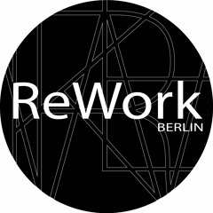 ReWork Berlin