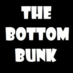 The Bottom Bunk