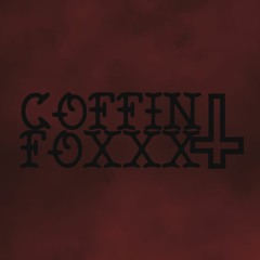 CoffinFoxxx