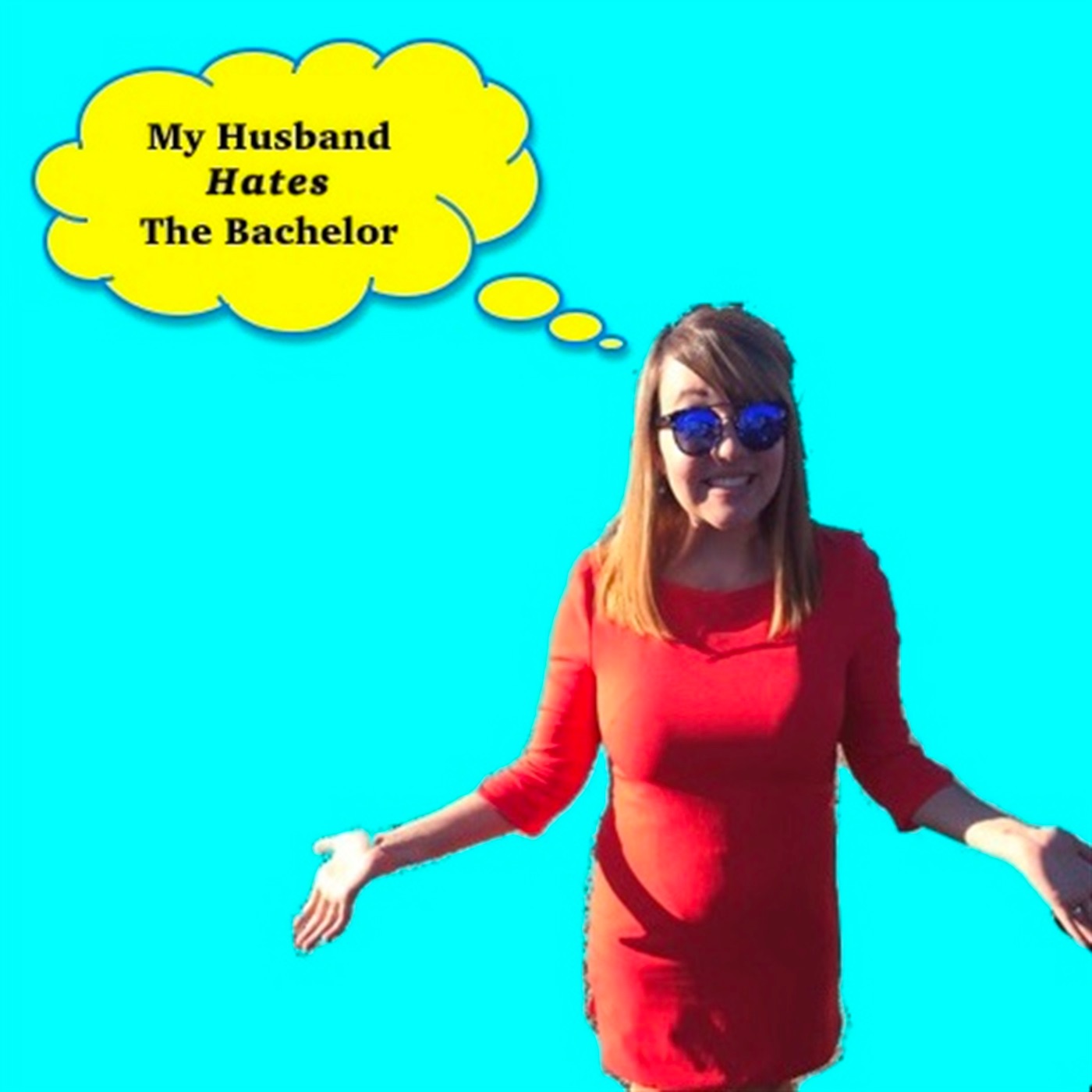My Husband Hates The Bachelor