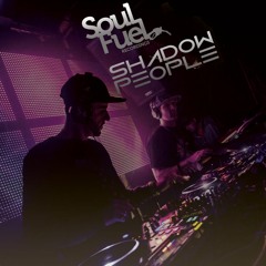 Soul Fuel Recordings & Shadow People