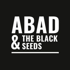 Abad & The Black Seeds