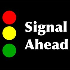 Signal Ahead & Carlee Gross