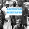 American Mixtapes
