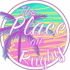 The Place On Rugby