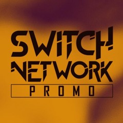 Switch Promo