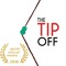 The Tip Off