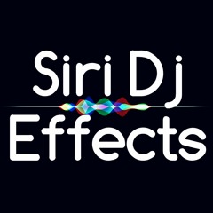 Siri Dj Effects