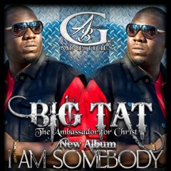 Big Tat Ambassador for Christ