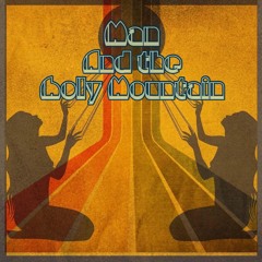 Man and The Holy Mountain