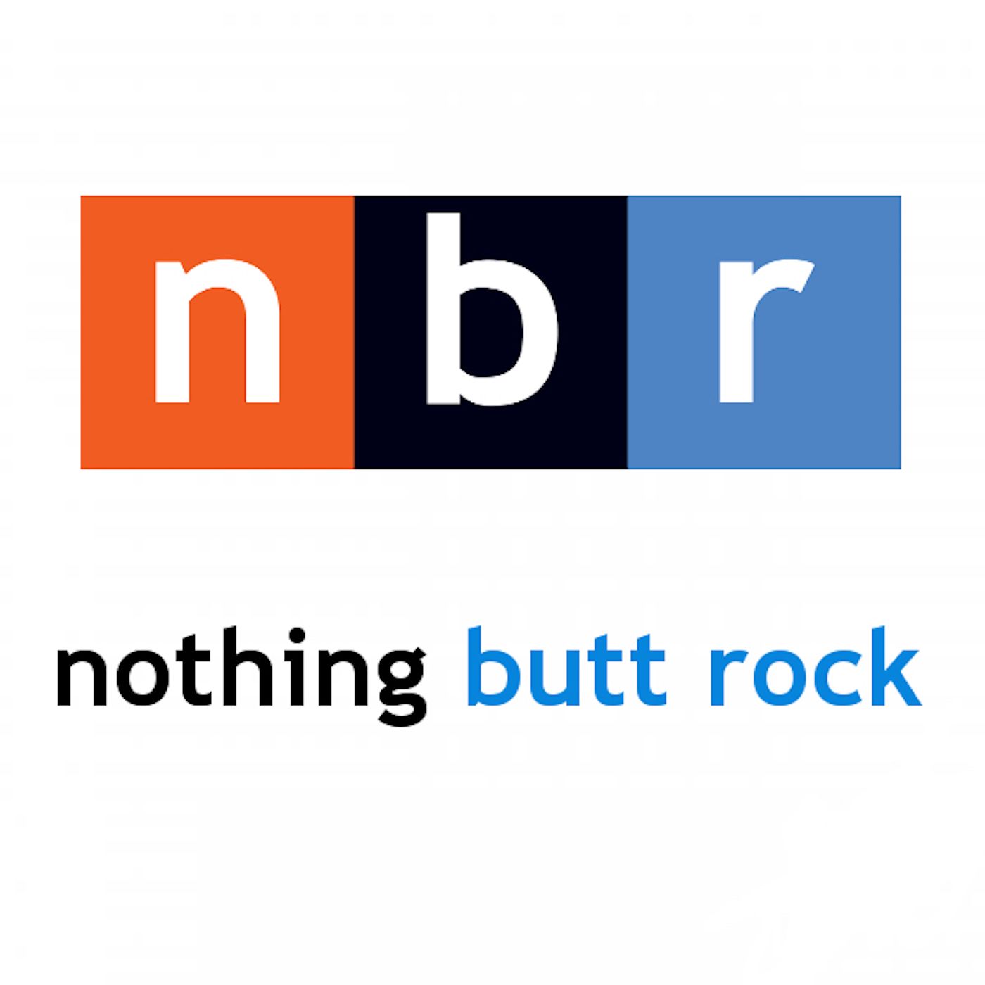 Nothing Butt Rock