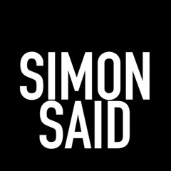 Simon Said VIP
