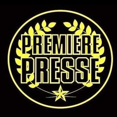 PR€MI€R€ PR€$$€