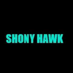 Shony Hawk