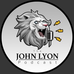 The John Lyon Podcast